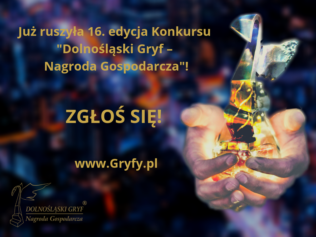 16. edycja Konkursu „Dolnośląski Gryf – Nagroda Gospodarcza”!